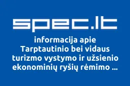 Tarptautinio bei vidaus turizmo vystymo ir užsienio ekonominių ryšių rėmimo tarptautinės organizacijos Lietuvos skyrius | spec.lt