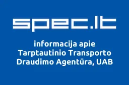 Tarptautinio Transporto Draudimo Agentūra, UAB | spec.lt