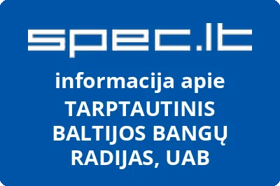 TARPTAUTINIS BALTIJOS BANGŲ RADIJAS, UAB