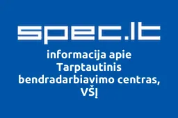 Tarptautinis bendradarbiavimo centras, VŠĮ | spec.lt