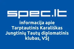 Tarptautinis Karališkas Jungtinių Tautų diplomatinis klubas, VŠĮ | spec.lt
