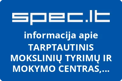 TARPTAUTINIS MOKSLINIŲ TYRIMŲ IR MOKYMO CENTRAS, UAB