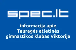 Tauragės atletinės gimnastikos klubas Viktorija iliustracija