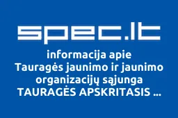 Tauragės jaunimo ir jaunimo organizacijų sąjunga TAURAGĖS APSKRITASIS STALAS iliustracija