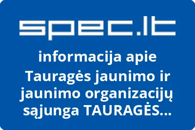 Tauragės jaunimo ir jaunimo organizacijų sąjunga TAURAGĖS APSKRITASIS STALAS