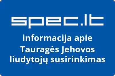 Tauragės Jehovos liudytojų susirinkimas