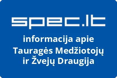 Tauragės medžiotojų ir žvejų draugija | spec.lt