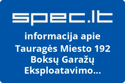 Tauragės miesto 192 boksų garažų eksploatavimo bendrija Vairas