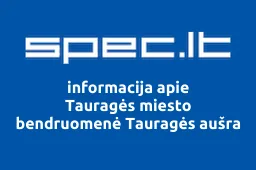 Tauragės miesto bendruomenė Tauragės aušra | spec.lt