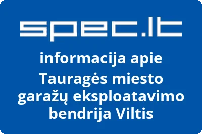 Tauragės miesto garažų eksploatavimo bendrija Viltis