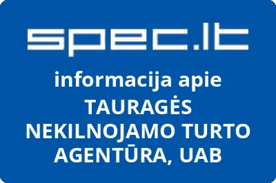 Tauragės nekilnojamo turto agentūra, UAB