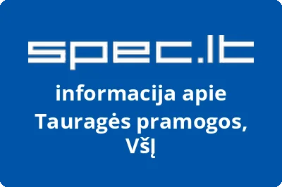 Tauragės pramogos, VŠĮ