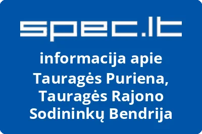 Tauragės Puriena, Tauragės Rajono Sodininkų Bendrija