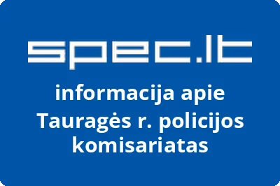 Tauragės apskrities vyriausiasis policijos komisariatas