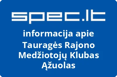 Tauragės rajono medžiotojų klubas Ąžuolas
