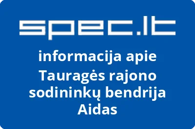 Tauragės rajono sodininkų bendrija Aidas