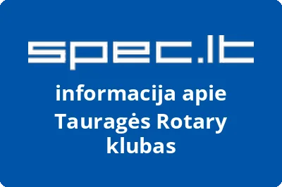 Tauragės Rotary klubas | spec.lt