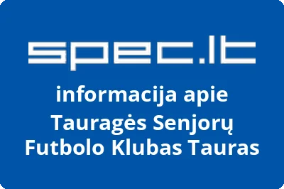 Tauragės senjorų futbolo klubas Tauras