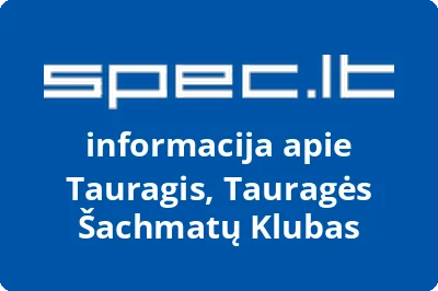 Tauragės rajono šachmatų klubas Tauragis