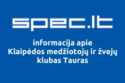 Klaipėdos medžiotojų ir žvejų klubas Tauras | spec.lt