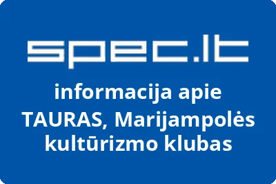 Marijampolės kultūrizmo klubas Tauras