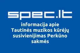 Tautinės muzikos kūrėjų susivienijimas Perkūno sakmės | spec.lt