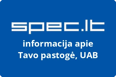 Tavo pastogė, UAB