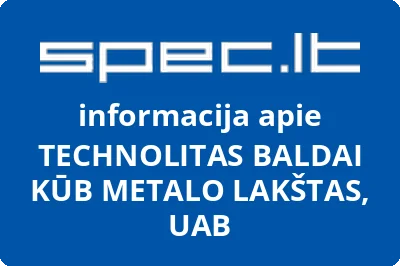 TECHNOLITAS BALDAI KŪB METALO LAKŠTAS, UAB