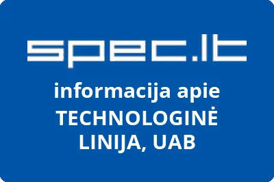 TECHNOLOGINĖ LINIJA, UAB