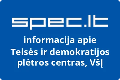 Teisės ir demokratijos plėtros centras, VŠĮ