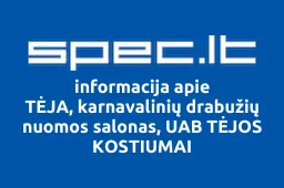 TĖJA, karnavalinių drabužių nuomos salonas, UAB TĖJOS KOSTIUMAI | spec.lt