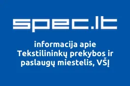 Tekstilininkų prekybos ir paslaugų miestelis, VŠĮ | spec.lt