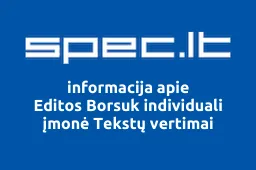 Editos Borsuk individuali įmonė Tekstų vertimai | spec.lt
