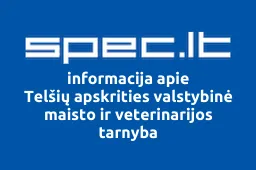 Telšių apskrities valstybinė maisto ir veterinarijos tarnyba | spec.lt