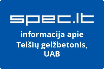 Telšių gelžbetonis, UAB