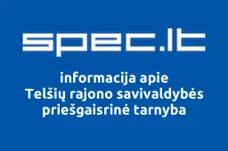 Telšių rajono savivaldybės priešgaisrinė tarnyba | spec.lt