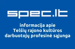 Telšių rajono kultūros darbuotojų profesinė sąjunga | spec.lt