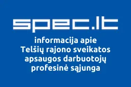 Telšių rajono sveikatos apsaugos darbuotojų profesinė sąjunga | spec.lt