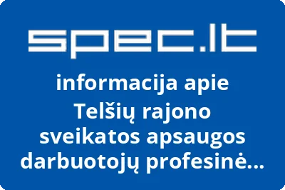 Telšių rajono sveikatos apsaugos darbuotojų profesinė sąjunga
