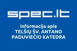 TELŠIŲ ŠV. ANTANO PADUVIEČIO KATEDRA | spec.lt
