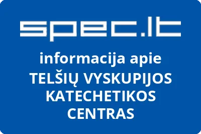 TELŠIŲ VYSKUPIJOS KATECHETIKOS CENTRAS