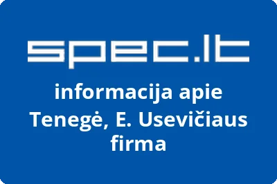 Tenegė, E. Usevičiaus firma