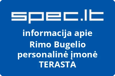 Rimo Bugelio personalinė įmonė TERASTA