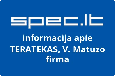 Vytauto Matuzo firma Teratekas
