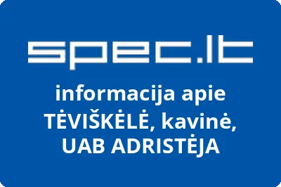 TĖVIŠKĖLĖ, kavinė, UAB ADRISTĖJA