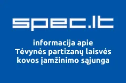 Tėvynės partizanų laisvės kovos įamžinimo sąjunga | spec.lt