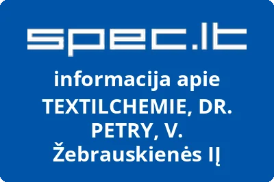 TEXTILCHEMIE, DR. PETRY, V. Žebrauskienės, IĮ