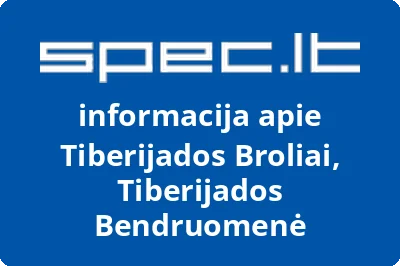 Tiberijados Broliai, Tiberijados Bendruomenė