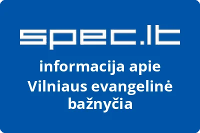 Vilniaus evangelinė bažnyčia