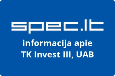 TK Invest III, UAB | spec.lt